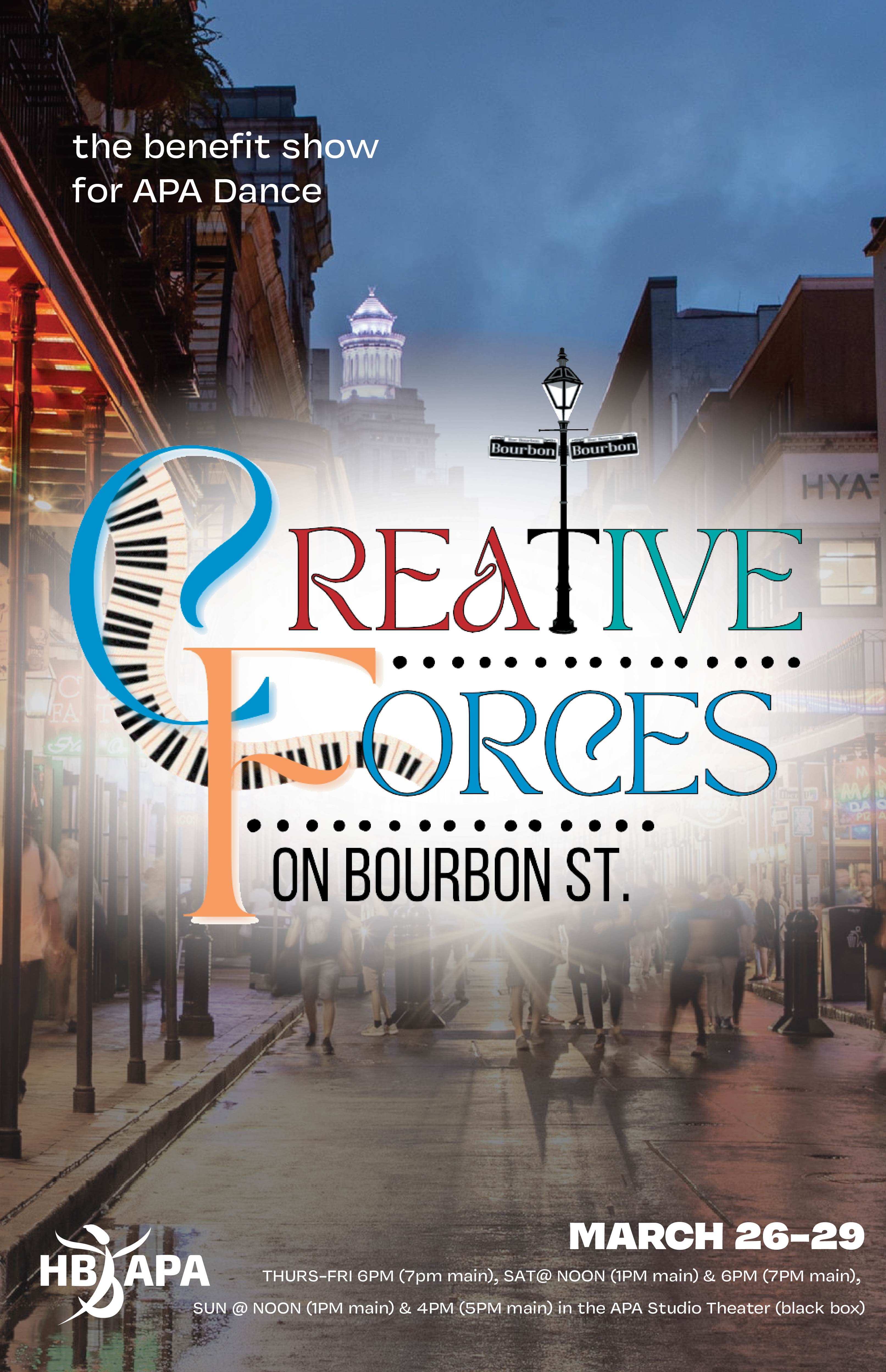 CREATIVE FORCES: ON BOURBON STREET